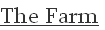 The Farm